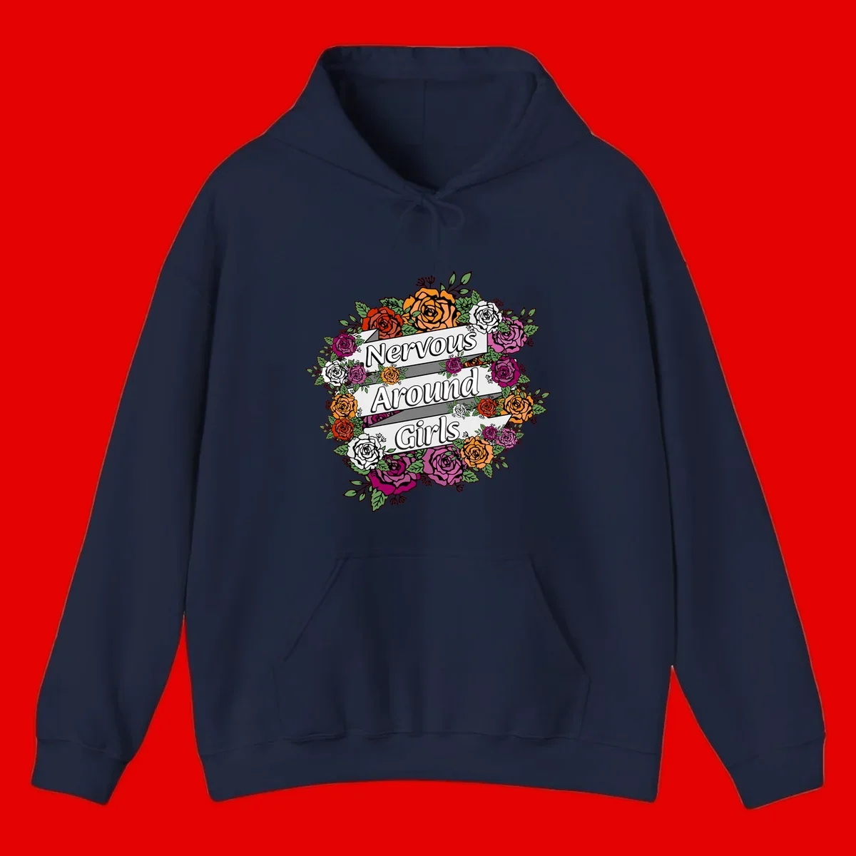 Nervous around girls floral design: colorful roses in red, orange, white, and magenta arranged in a wreath with banner ribbons displaying text on gray background