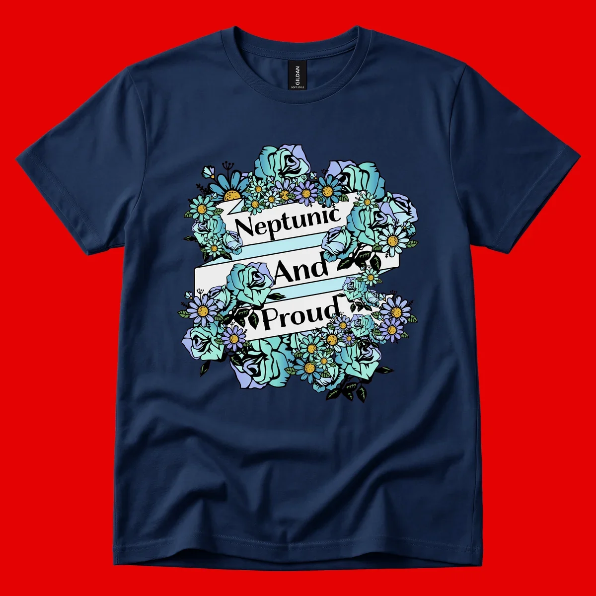 Neptunic pride design: turquoise and purple roses and daisies frame three white ribbons reading 'Neptunic And Proud' in bold text