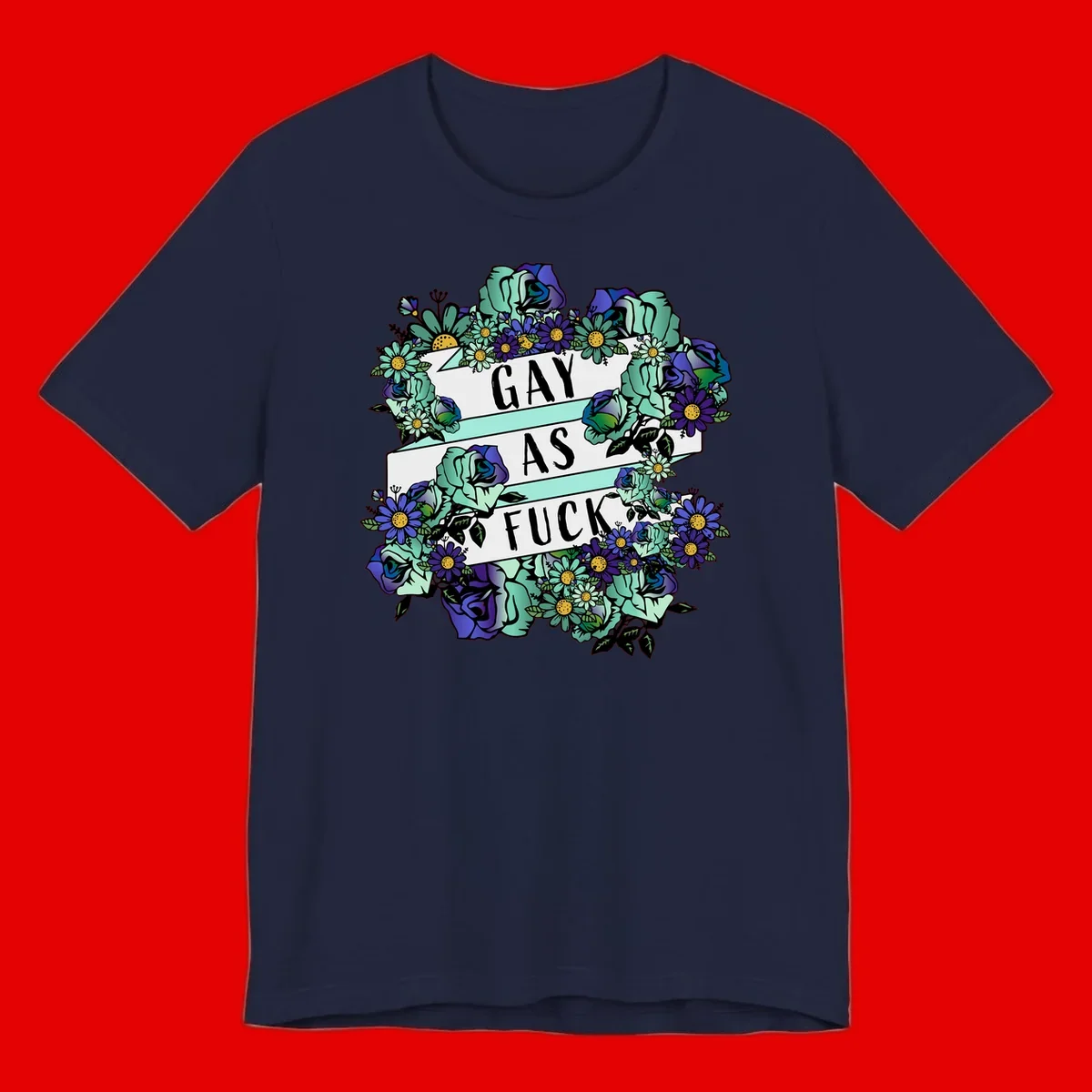 Floral illustration with mint roses and purple daisies surrounding white banners reading 'GAY AS FUCK' in bold text