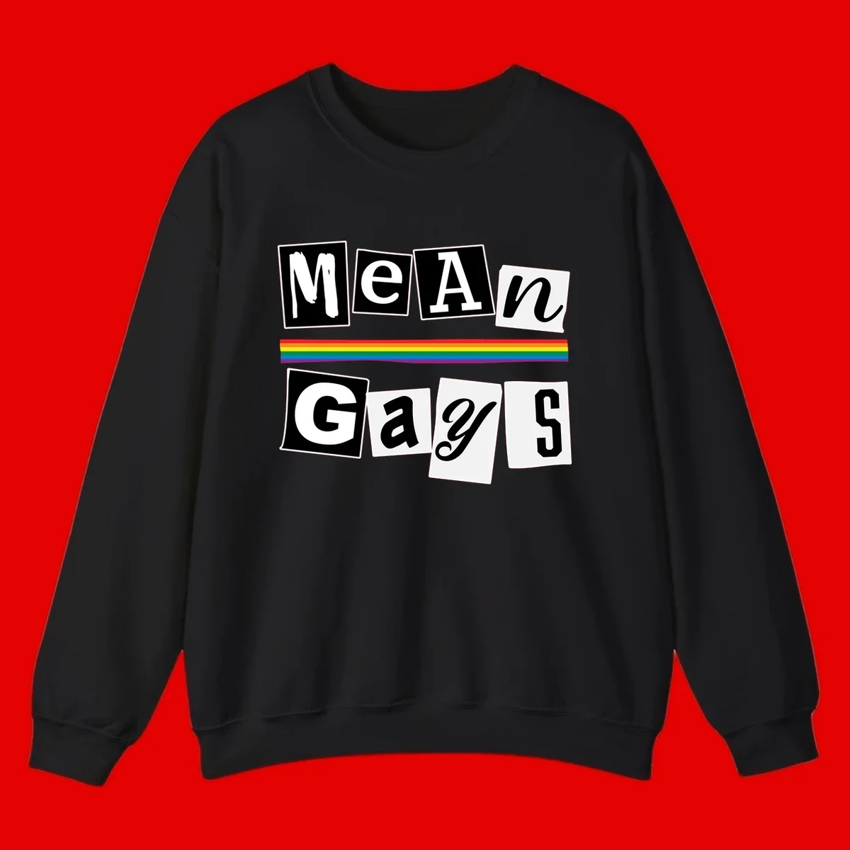 Mean Gays pride design with ransom note style lettering and rainbow stripe celebrating LGBTQ+ pride