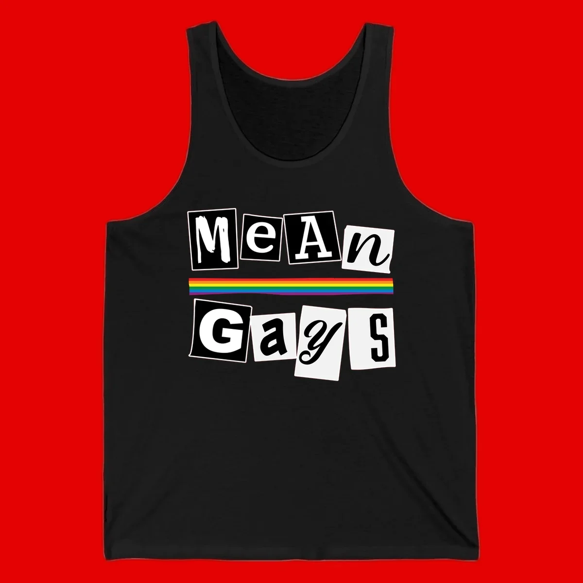 Mean Gays pride design with ransom note style lettering and rainbow stripe celebrating LGBTQ+ pride