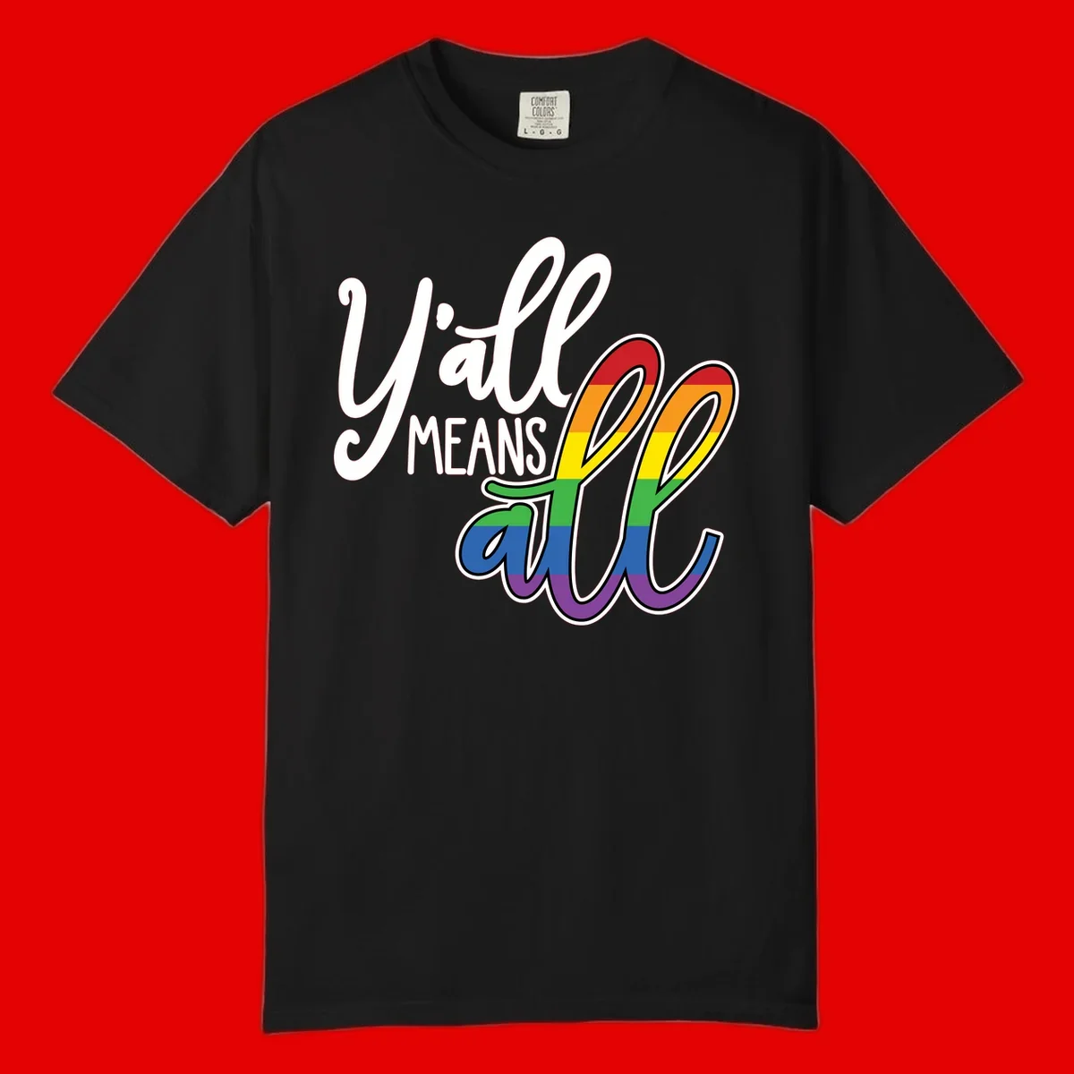 You all Means all Pride design with rainbow cacti featuring red, orange, yellow, green, blue, and purple stripes on gray background