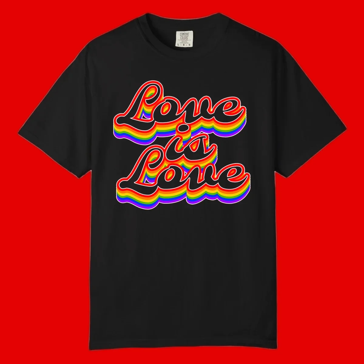 Love is Love rainbow Pride design with layered multicolor text and white outlines on gray background