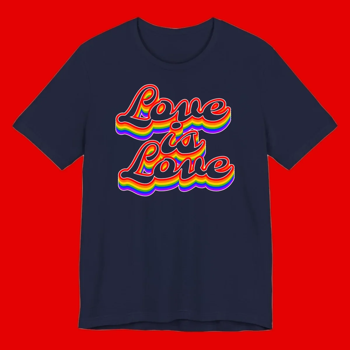 Love is Love rainbow Pride design with layered multicolor text and white outlines on gray background