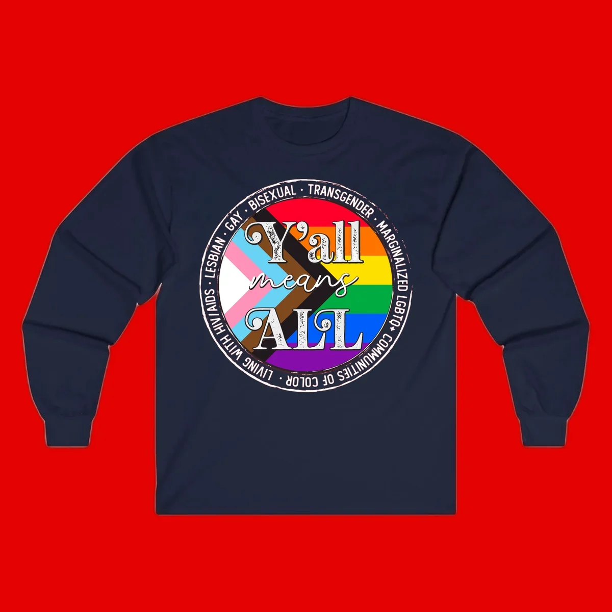 Y'all means LGBTQ+ pride badge with progress flag and community identity text in circular design