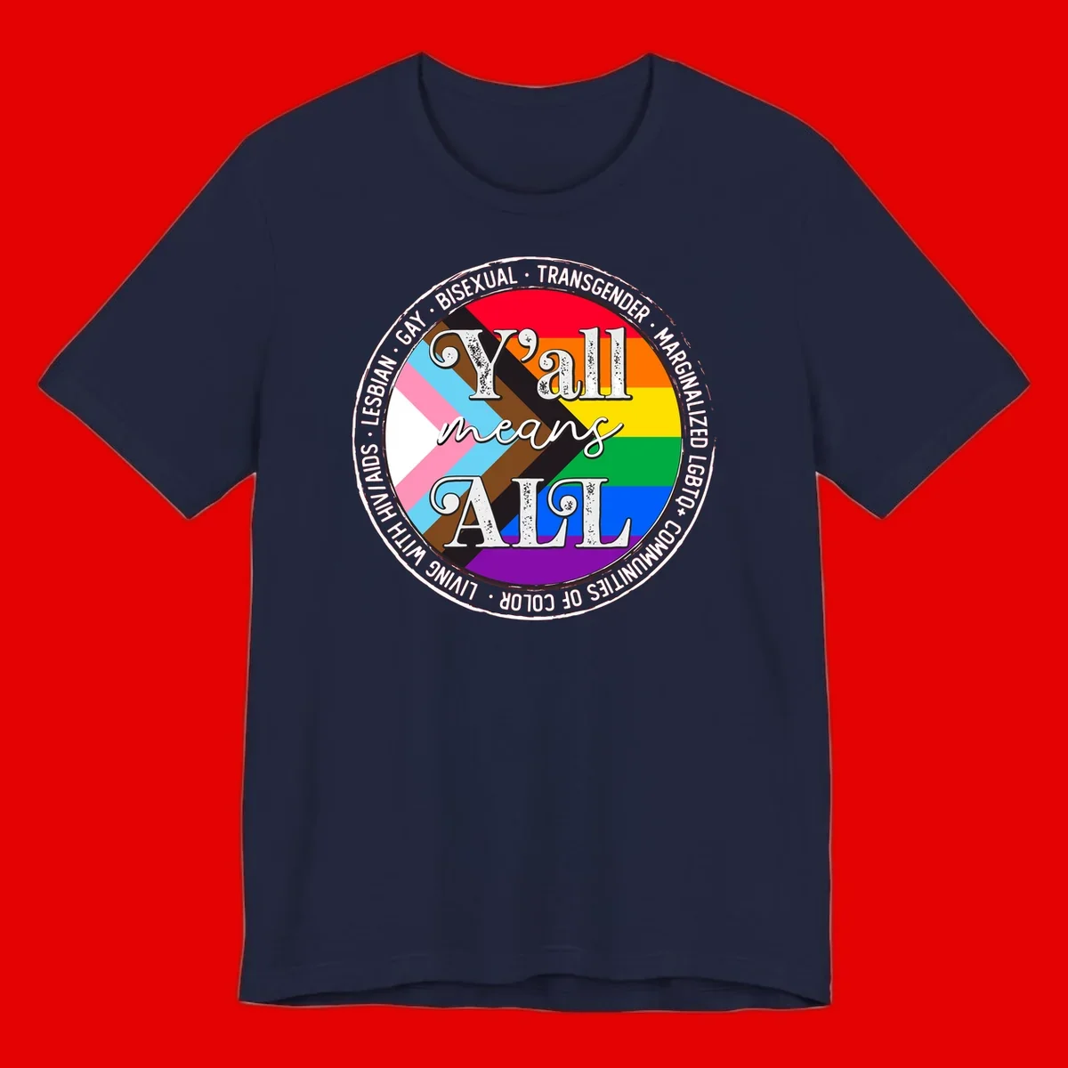 Y'all means LGBTQ+ pride badge with progress flag and community identity text in circular design