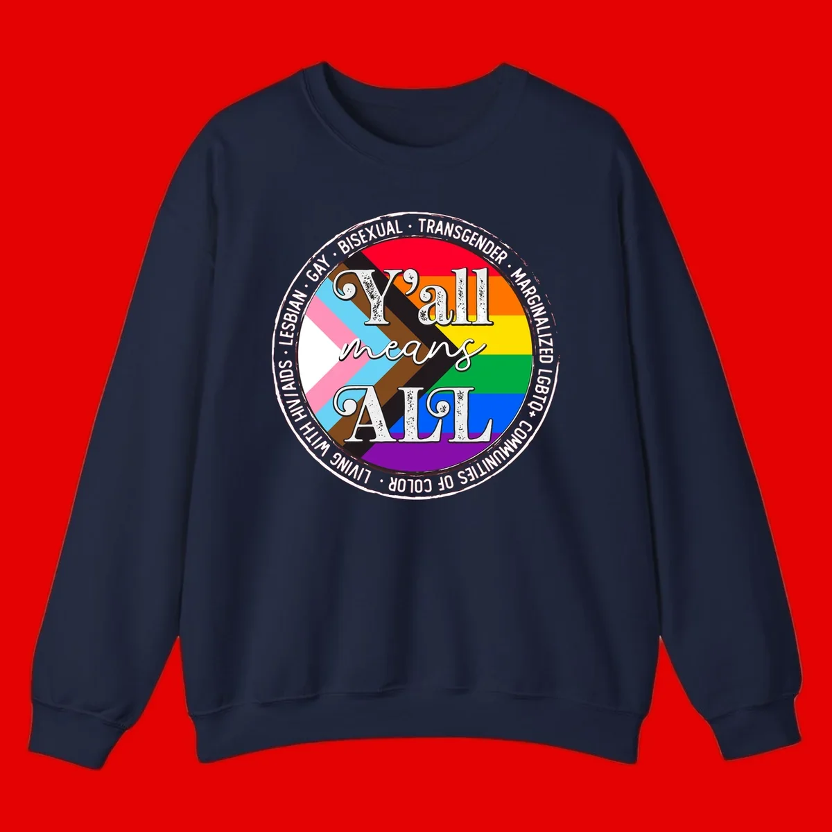 Y'all means LGBTQ+ pride badge with progress flag and community identity text in circular design