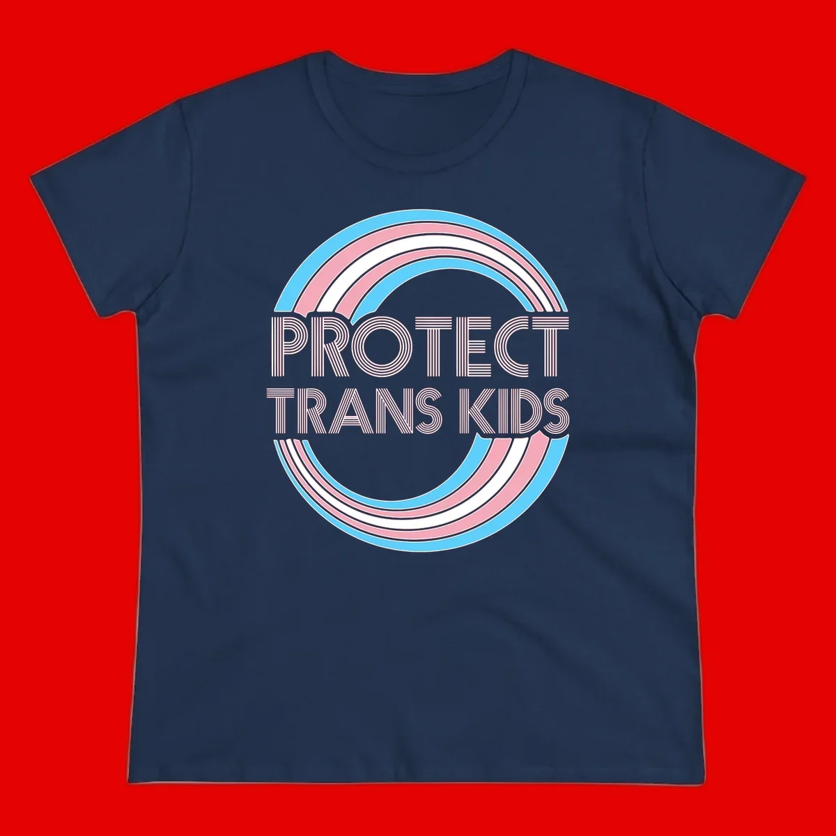 Protect trans kids pride design with blue, pink, and white rainbow circles and striped lettering