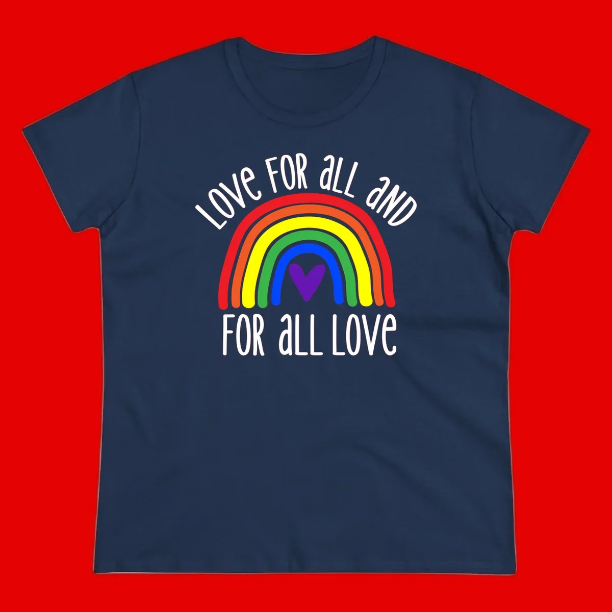 Rainbow with purple heart center and 'Love For All And For All Love' text - pride design
