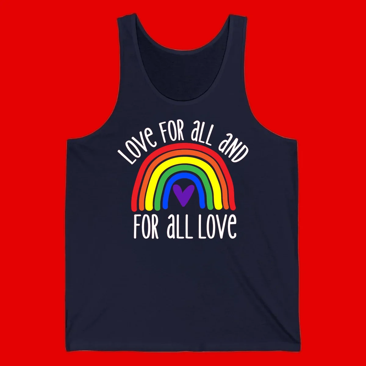 Rainbow with purple heart center and 'Love For All And For All Love' text - pride design