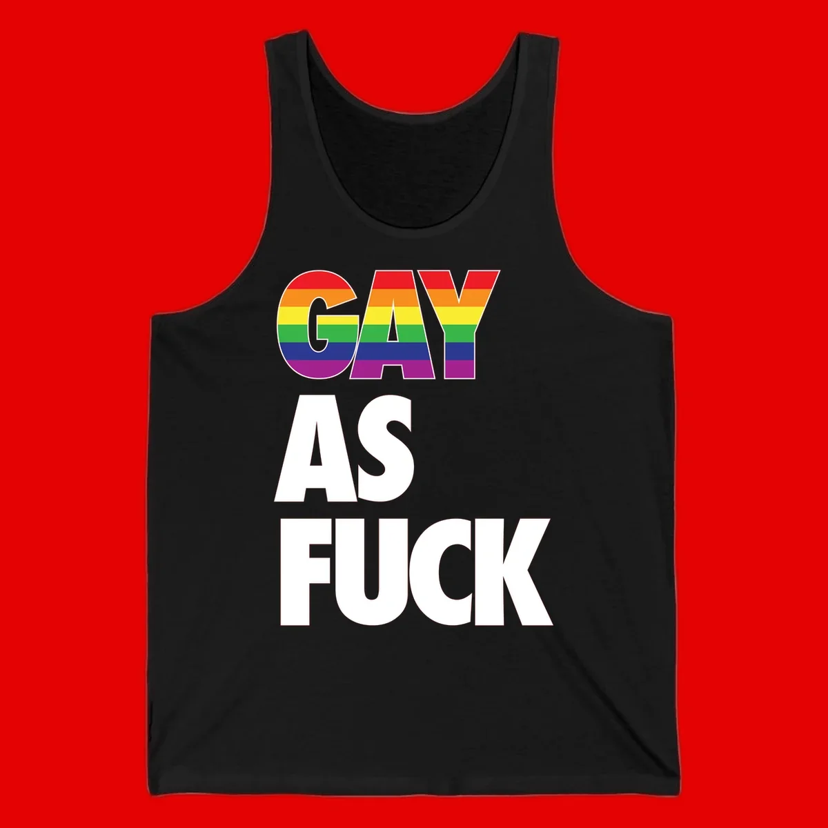 Gay as fuck pride design with rainbow flag colors in bold white letters on gray background