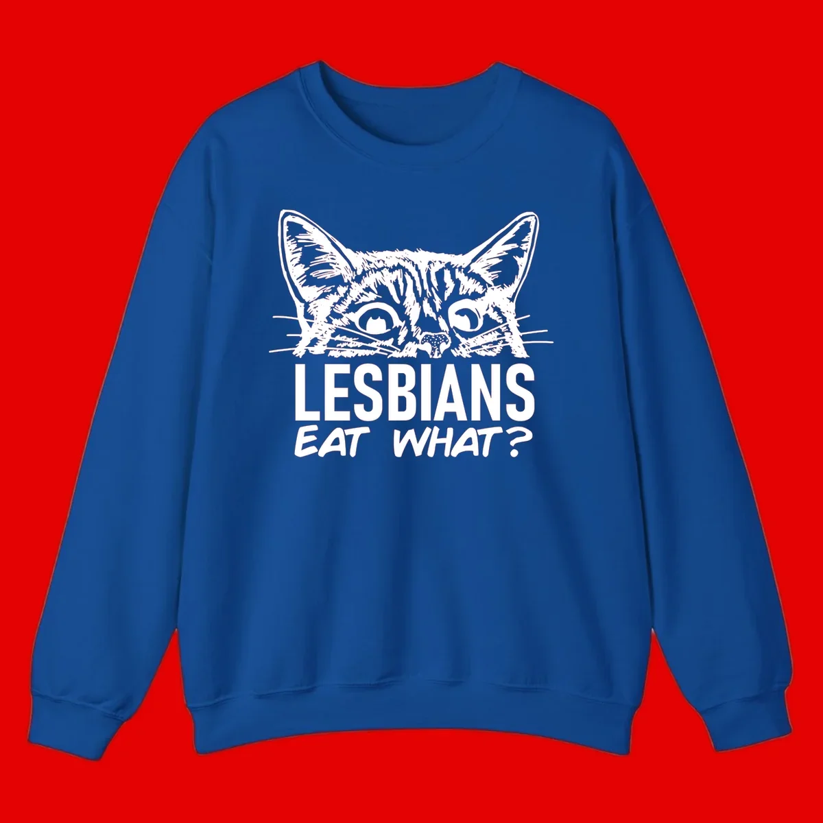 Lesbians eat what cat design: Detailed line-art cat face with expressive eyes and whiskers above bold text reading 'LESBIANS EAT WHAT?'