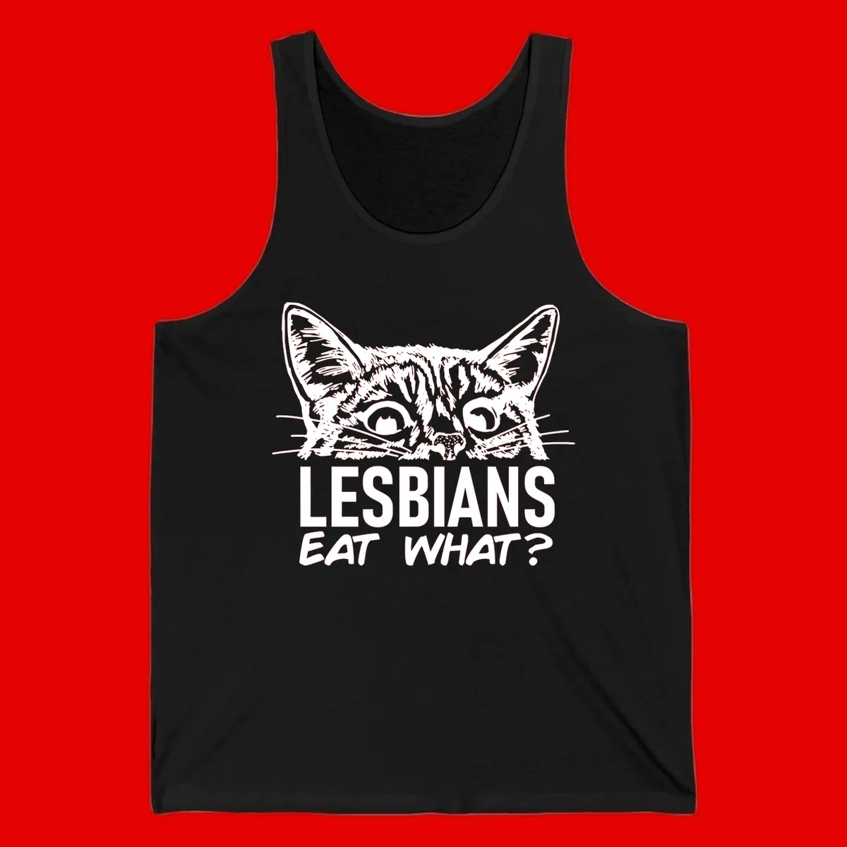 Lesbians eat what cat design: Detailed line-art cat face with expressive eyes and whiskers above bold text reading 'LESBIANS EAT WHAT?'