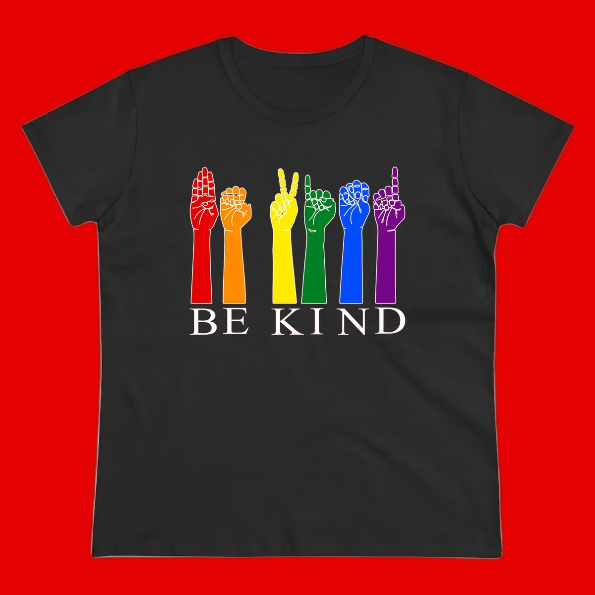 Six rainbow-colored raised hands in red, orange, yellow, green, blue, and purple with white line details and 'BE KIND' text below