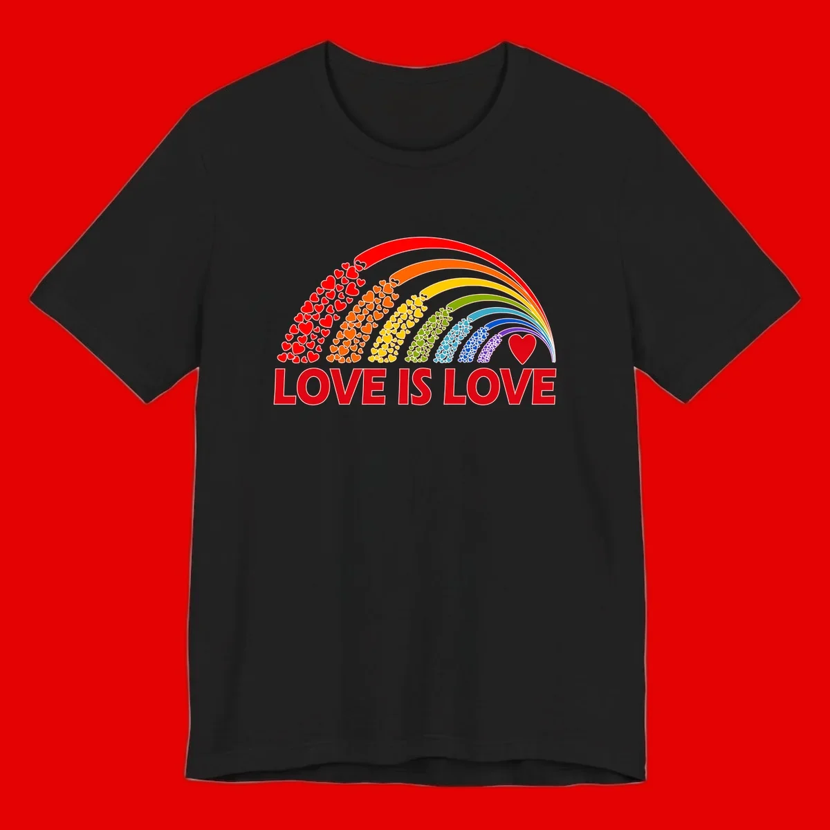 Rainbow arcs filled with colorful hearts in red, orange, yellow, green, cyan, blue, and purple, with 'LOVE IS LOVE' text below