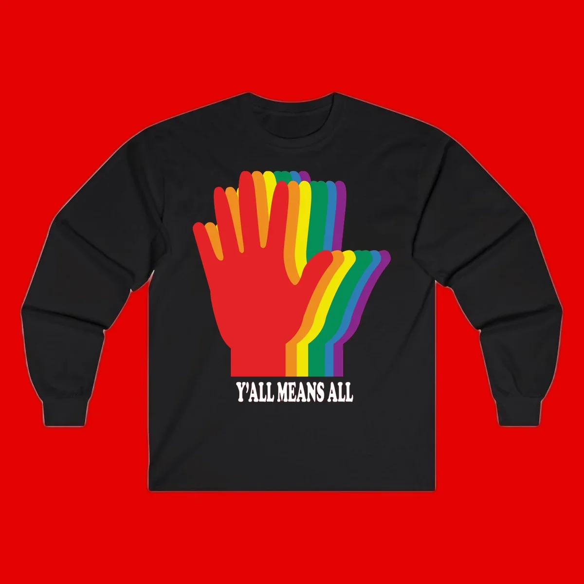 Rainbow-striped raised hand silhouette with 'Y'All Means All' text promoting inclusivity and pride