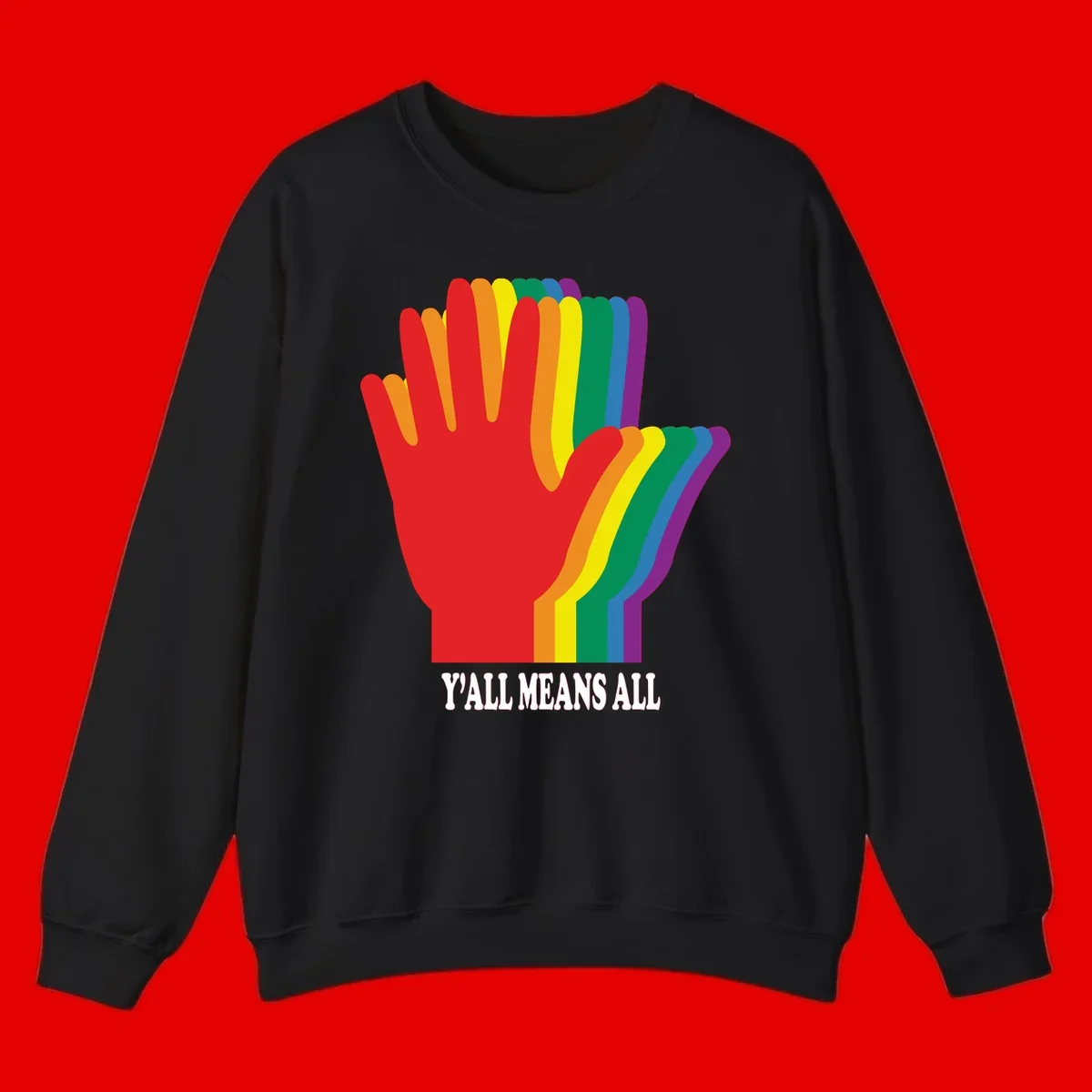 Rainbow-striped raised hand silhouette with 'Y'All Means All' text promoting inclusivity and pride