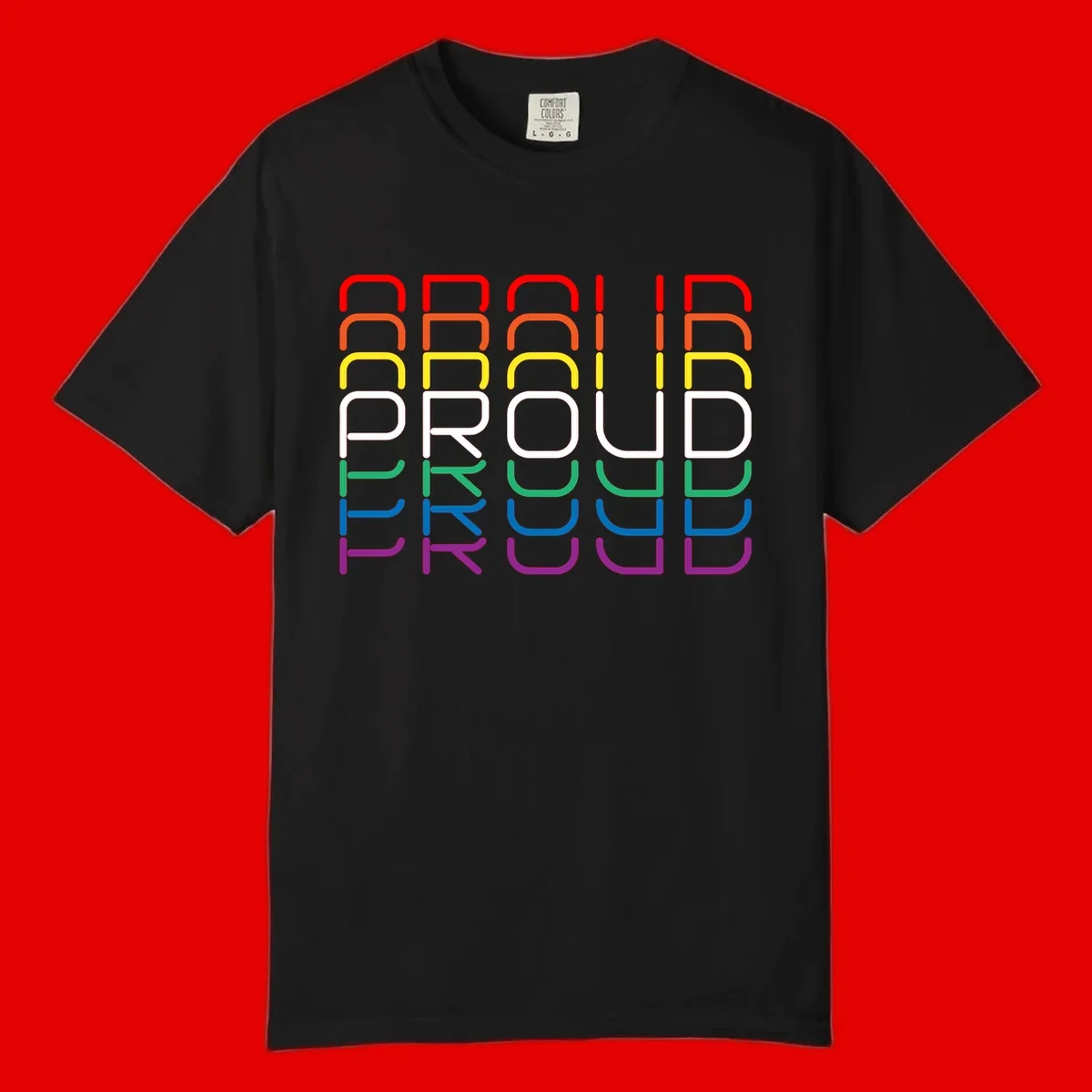 The word PROUD displayed in large rounded letters, each stacked layer colored in rainbow pride spectrum colors from red to purple