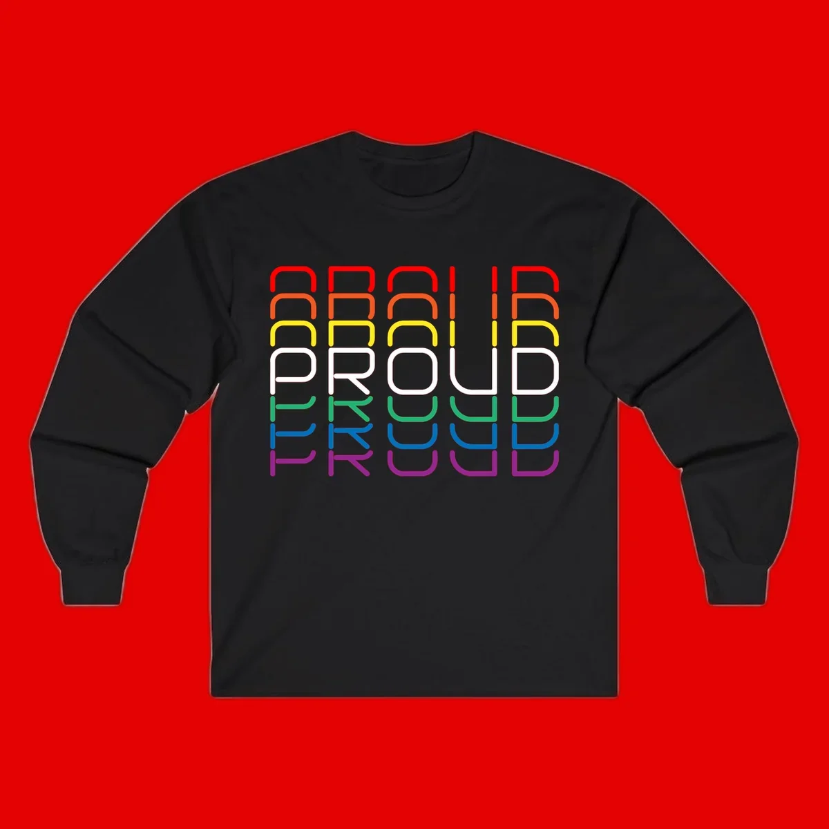 The word PROUD displayed in large rounded letters, each stacked layer colored in rainbow pride spectrum colors from red to purple