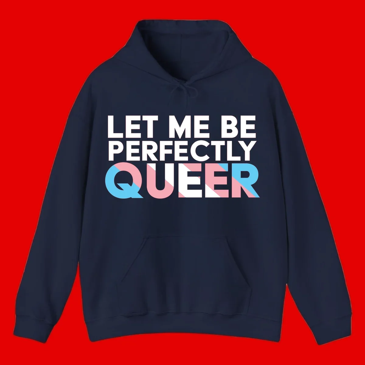 Bold white typography reading 'LET ME BE PERFECTLY QUEER' with pink and blue geometric color blocking on gray background