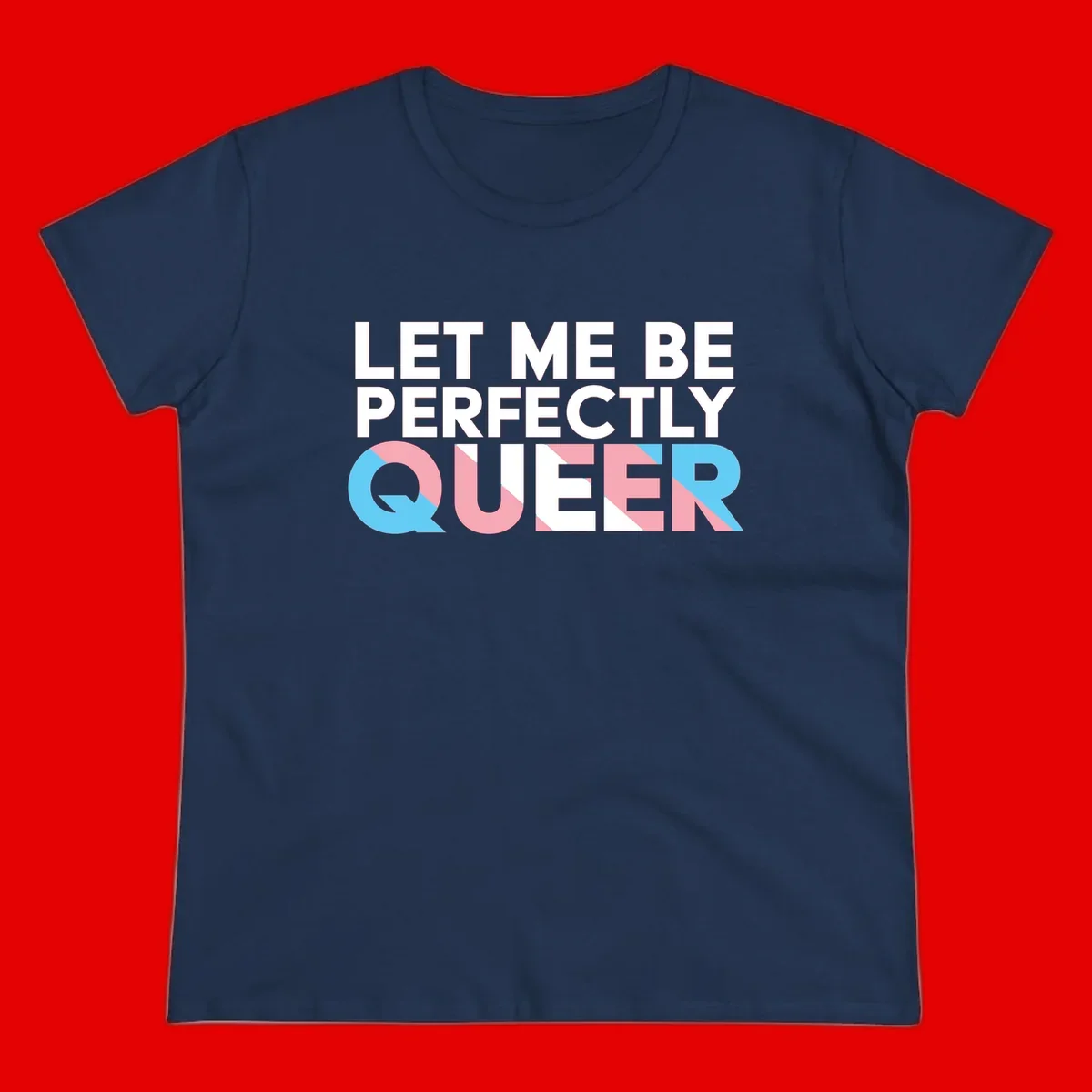 Bold white typography reading 'LET ME BE PERFECTLY QUEER' with pink and blue geometric color blocking on gray background