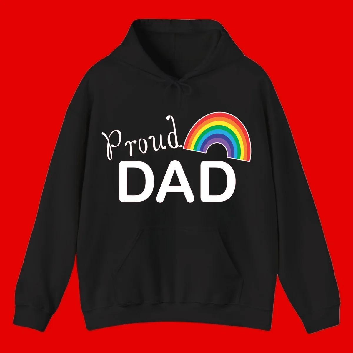 White text reading 'Proud DAD' with a colorful rainbow arc featuring red, orange, yellow, green, blue, and purple stripes on gray background