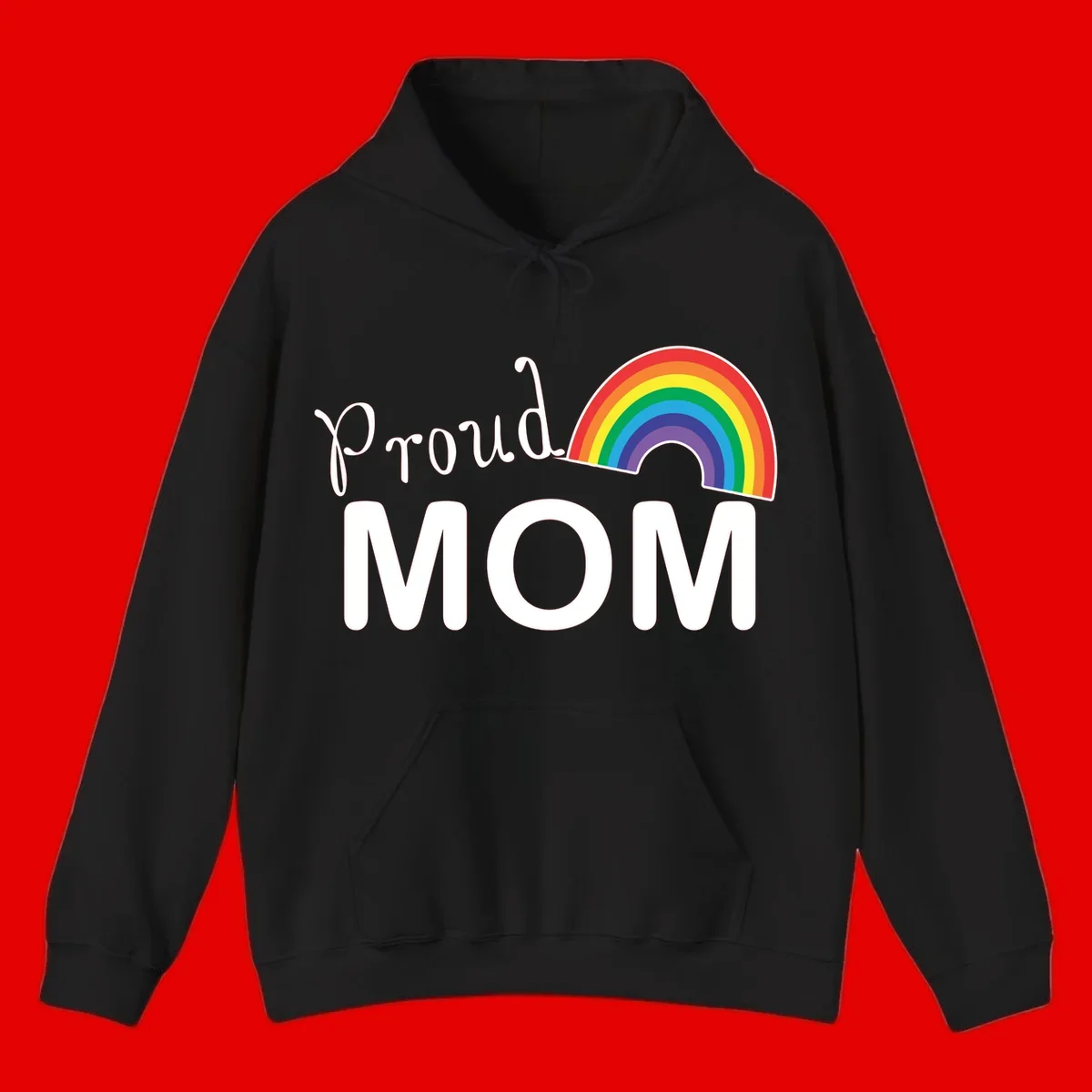 Proud Mom design with white text and vibrant rainbow arc on gray background
