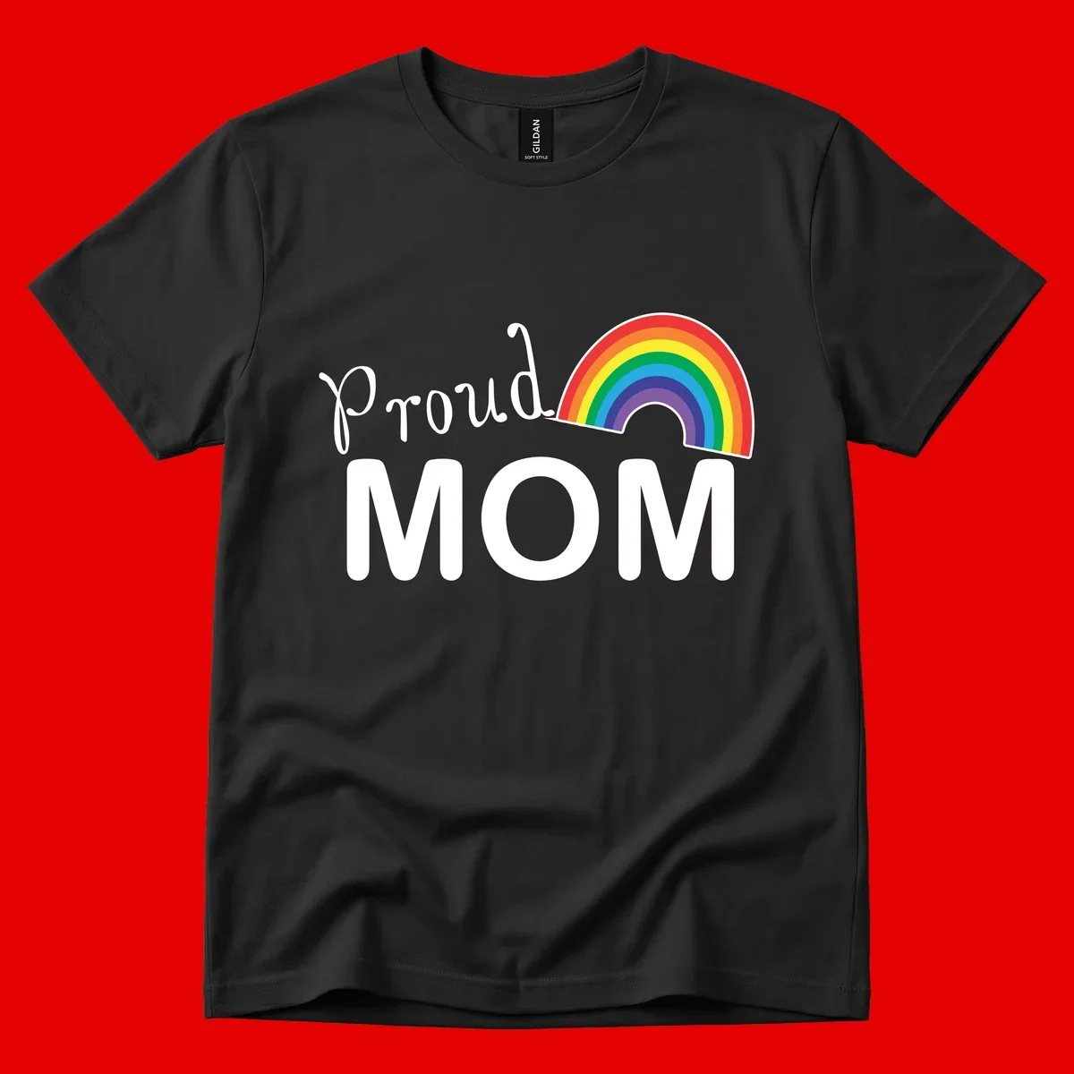 Proud Mom design with white text and vibrant rainbow arc on gray background