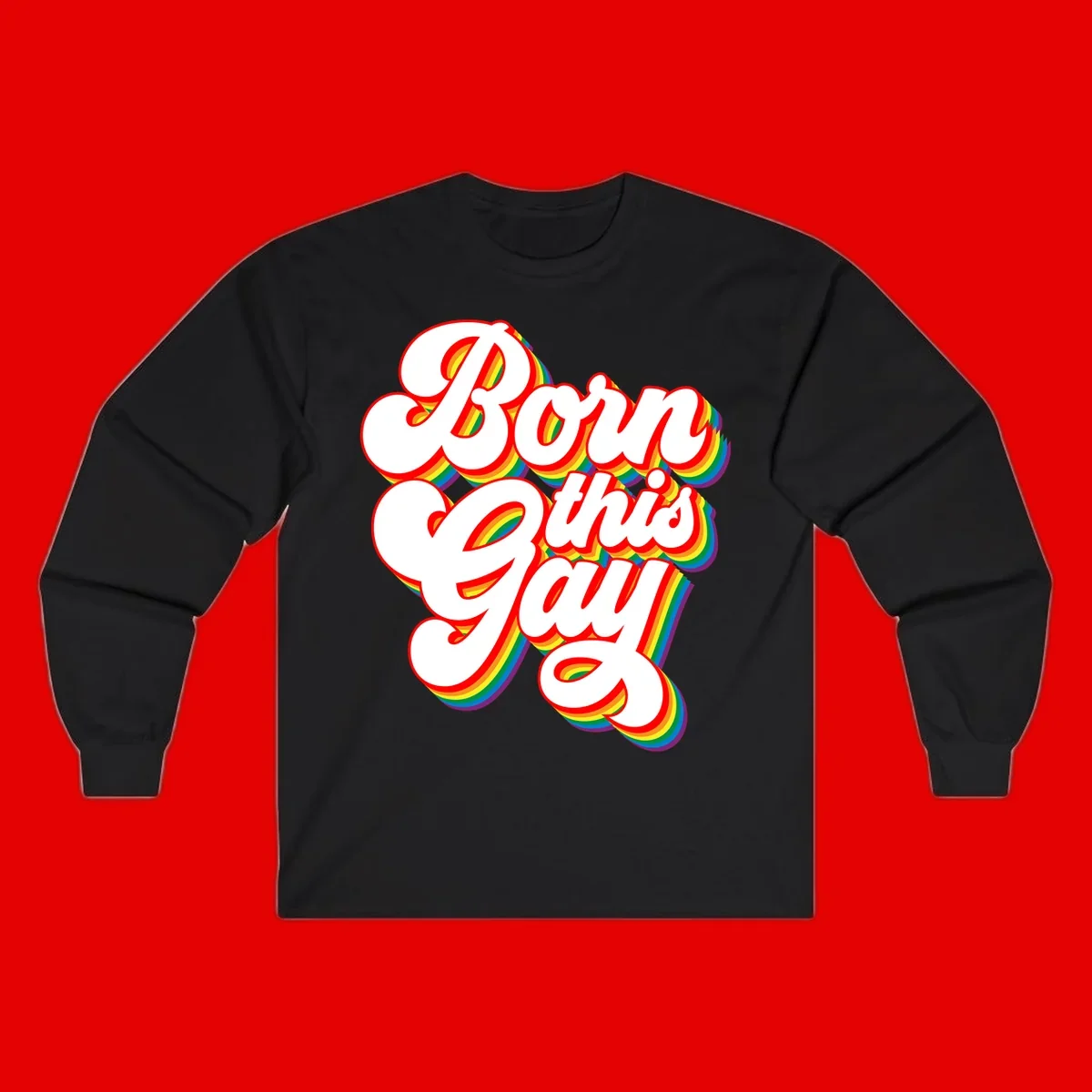Born this gay pride design with white text outlined in red and filled with rainbow stripes on gray background
