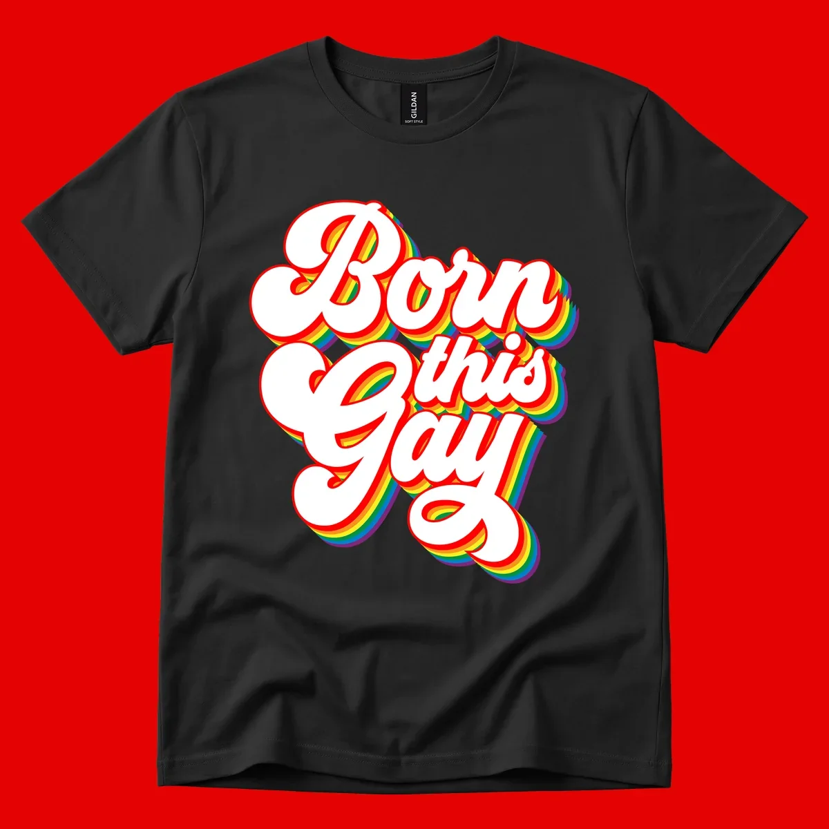 Born this gay pride design with white text outlined in red and filled with rainbow stripes on gray background