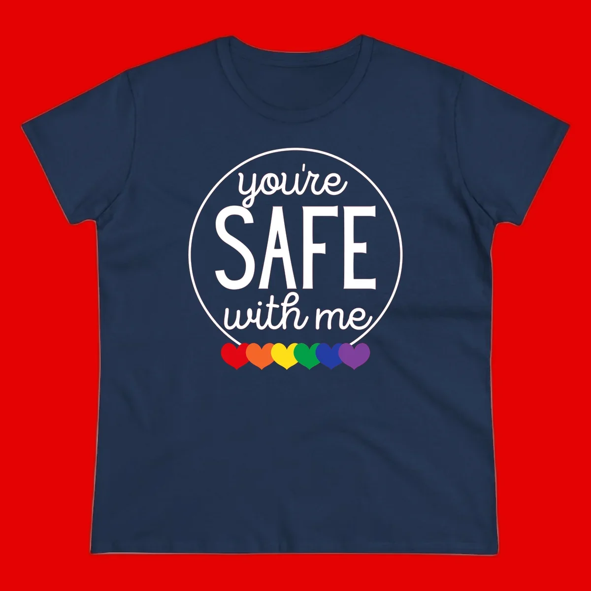 Circular badge with 'you're SAFE with me' text and rainbow pride hearts, promoting inclusive safe space message