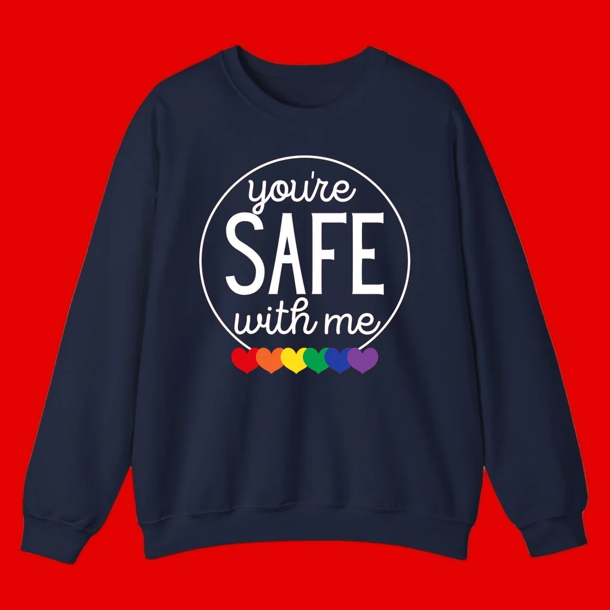 Circular badge with 'you're SAFE with me' text and rainbow pride hearts, promoting inclusive safe space message