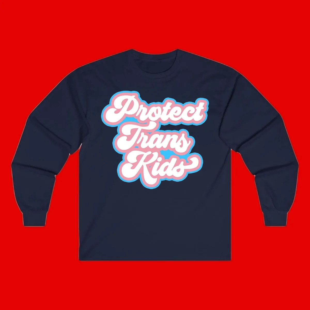 Protect trans kids pride design featuring white bold text with pink and blue scalloped borders on gray background