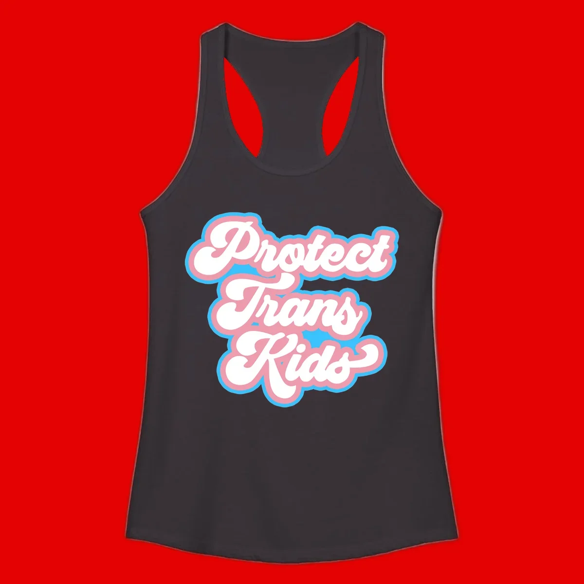Protect trans kids pride design featuring white bold text with pink and blue scalloped borders on gray background