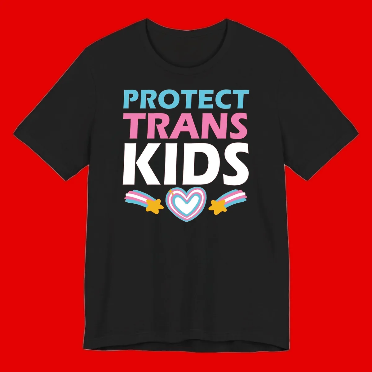 Protect trans kids pride design with cyan, pink and white text, concentric heart, and gold shooting stars with rainbow trails