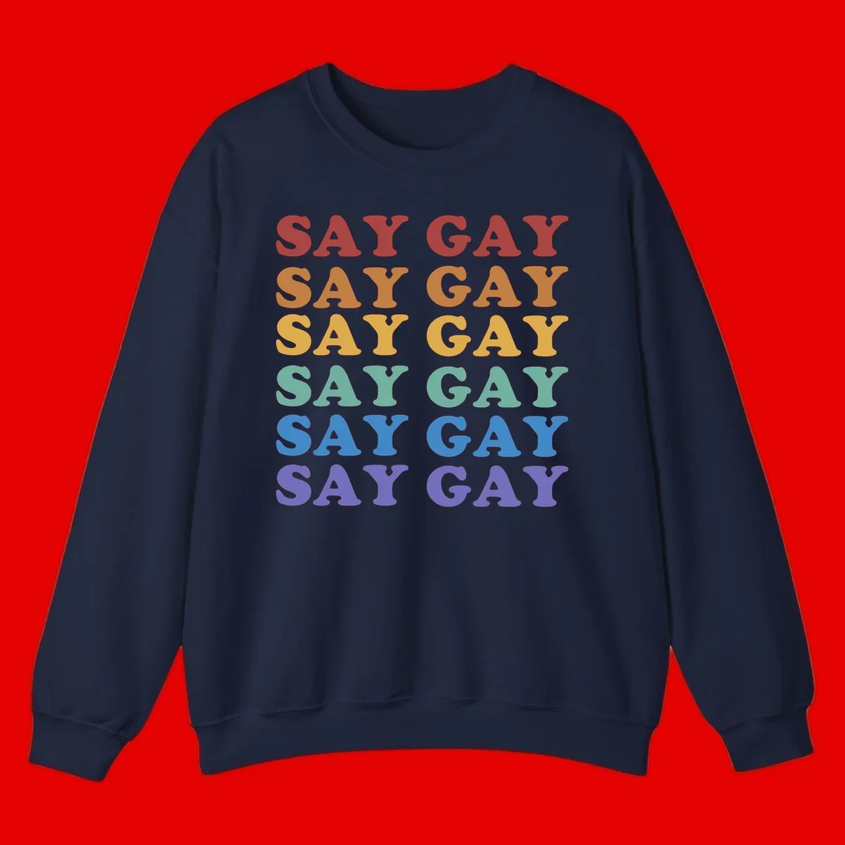 Repeating 'SAY GAY' text in rainbow colors from red to purple on gray background, pride statement design