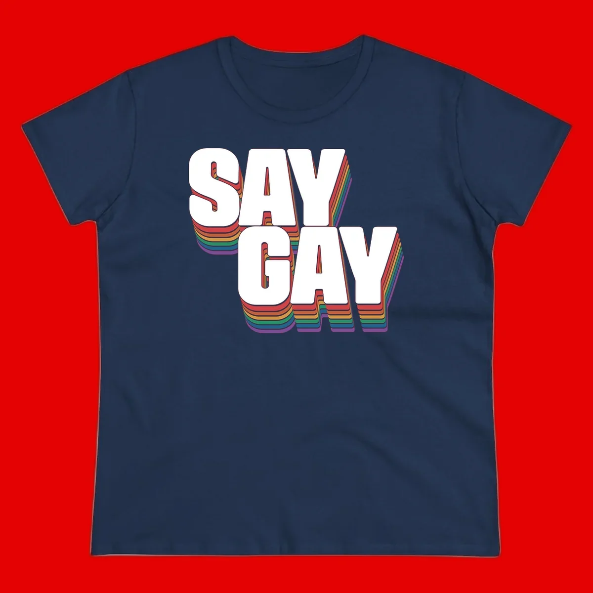 Say gay pride rainbow typography design with bold white text and vibrant layered rainbow stripes in 3D effect