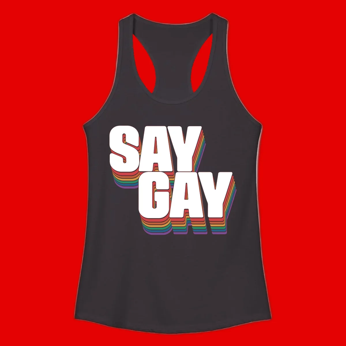 Say gay pride rainbow typography design with bold white text and vibrant layered rainbow stripes in 3D effect
