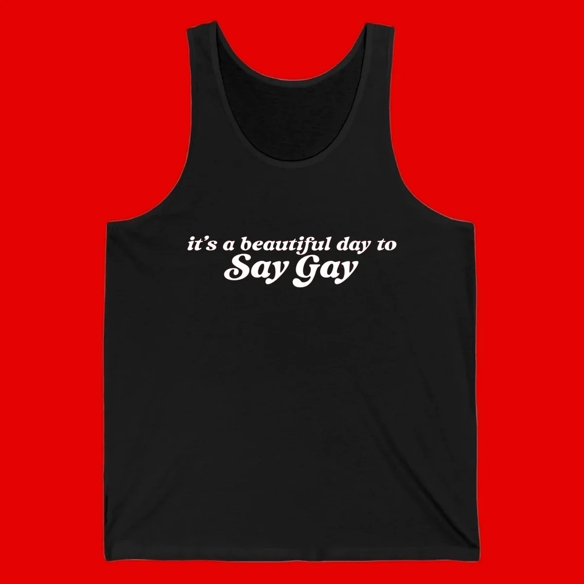 White italic text reading 'it's a beautiful day to Say Gay' on gray background, beautiful-day-say-gay pride design