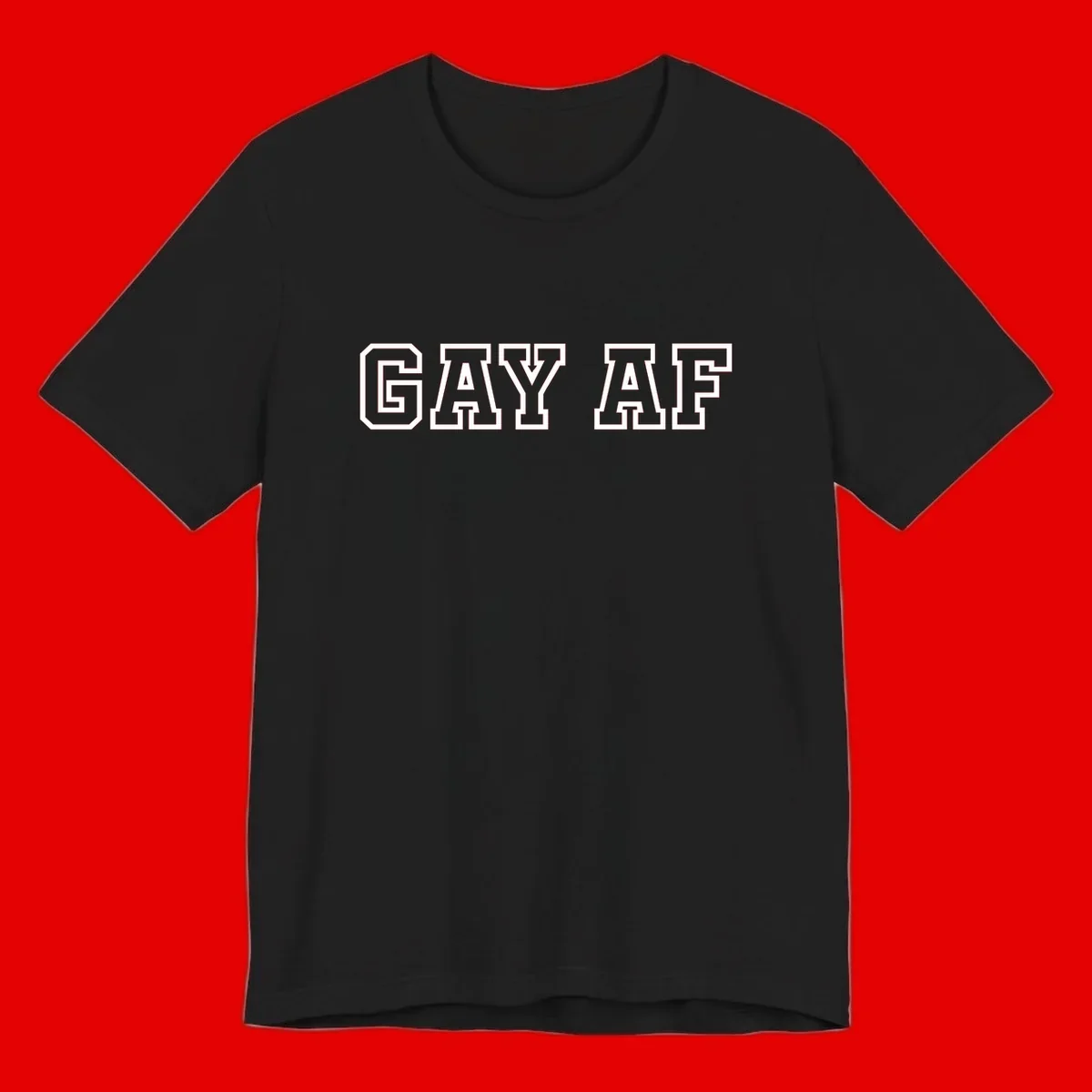 Bold white outlined block letters spelling 'GAY AF' in varsity athletic style on gray background