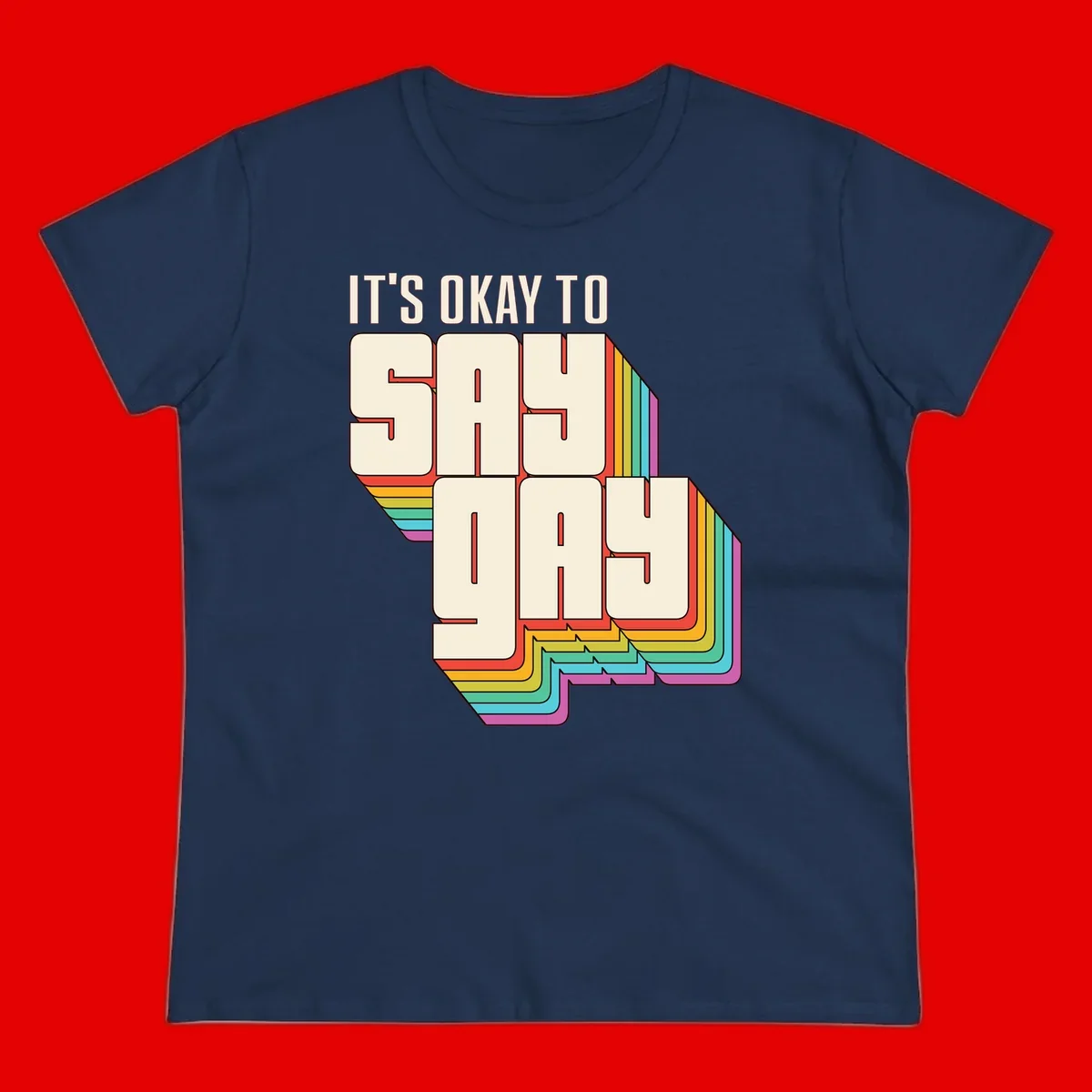 3D block letter design reading 'It's Okay To Sigh Out Loud' with rainbow-colored layered borders and pride flag stripes