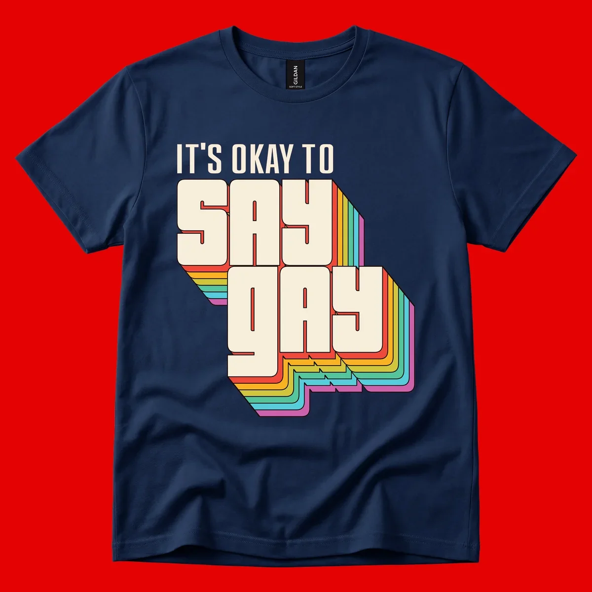 3D block letter design reading 'It's Okay To Sigh Out Loud' with rainbow-colored layered borders and pride flag stripes