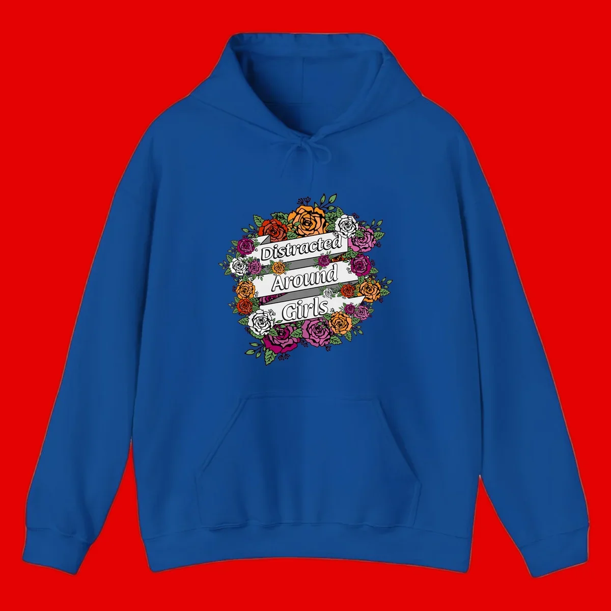 Distracted around girls design: colorful rose wreath in red, orange, white, and purple with ribbon banners