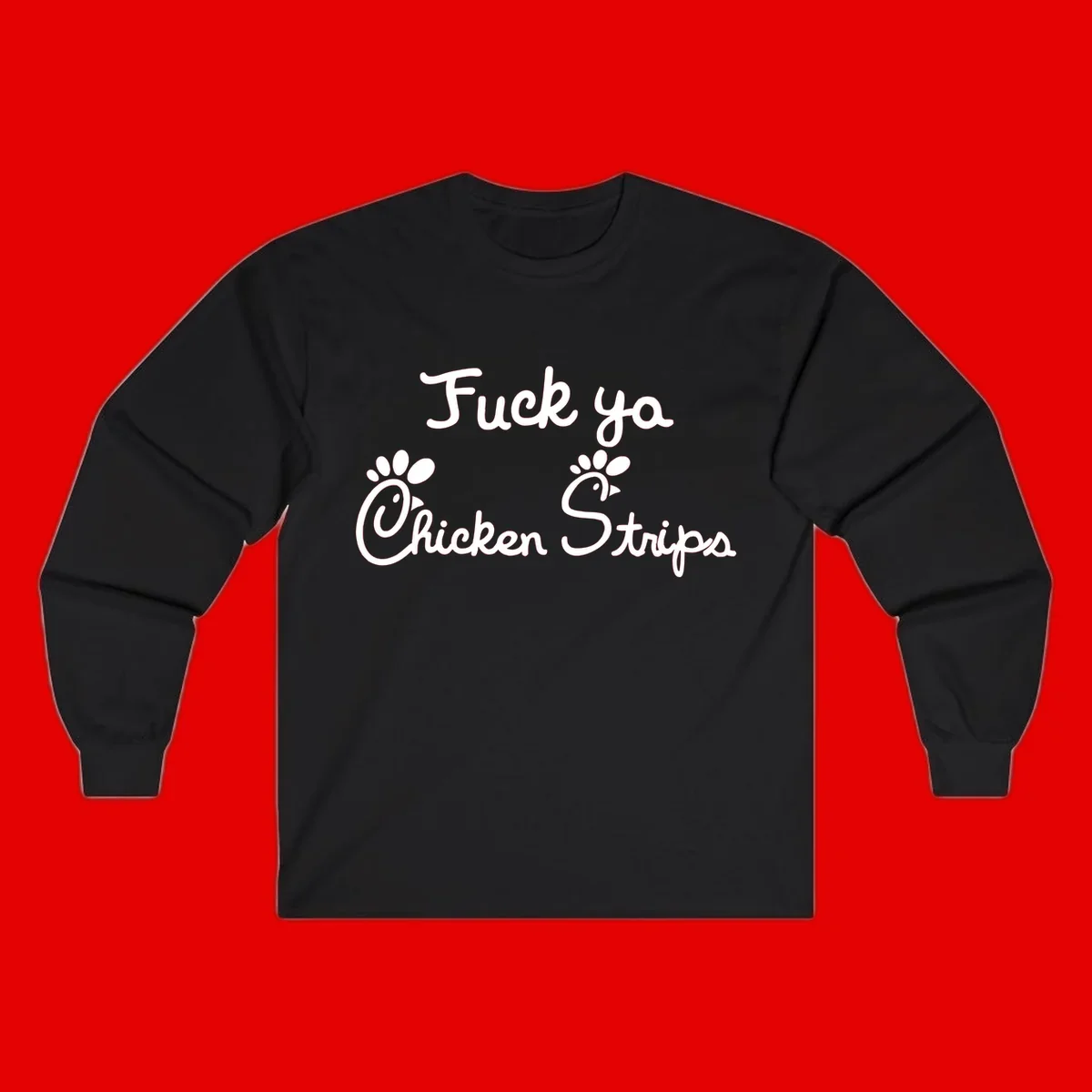 White text reading "Fuck ya Chicken Strips" with rooster head illustrations featuring paw prints on gray background