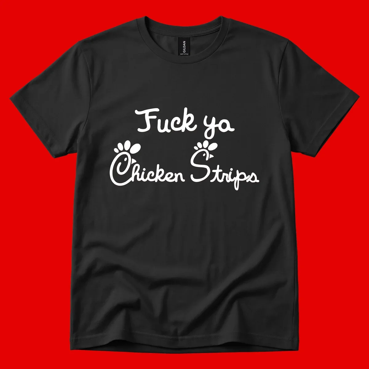 White text reading "Fuck ya Chicken Strips" with rooster head illustrations featuring paw prints on gray background