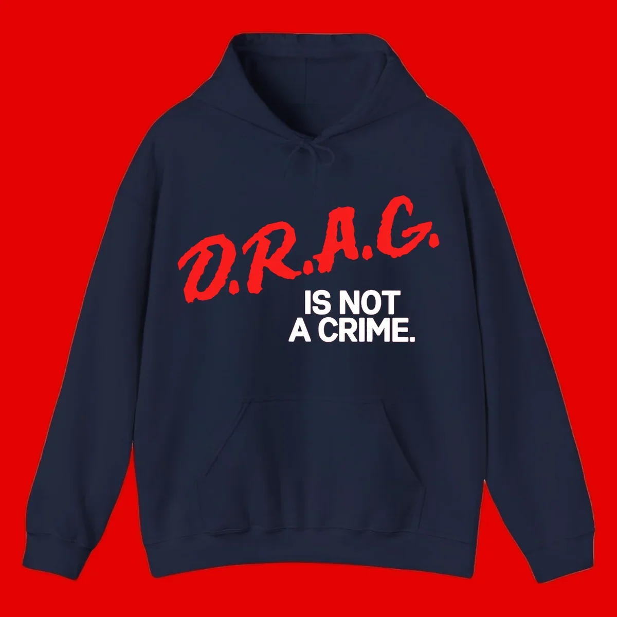 Red hand-drawn lettering spelling 'D.R.A.G.' with white text reading 'IS NOT A CRIME' on gray background