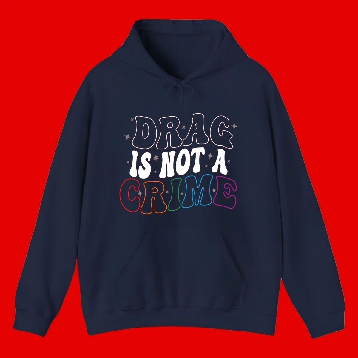 Drag is not a crime design with white and rainbow-colored outlined text on gray background