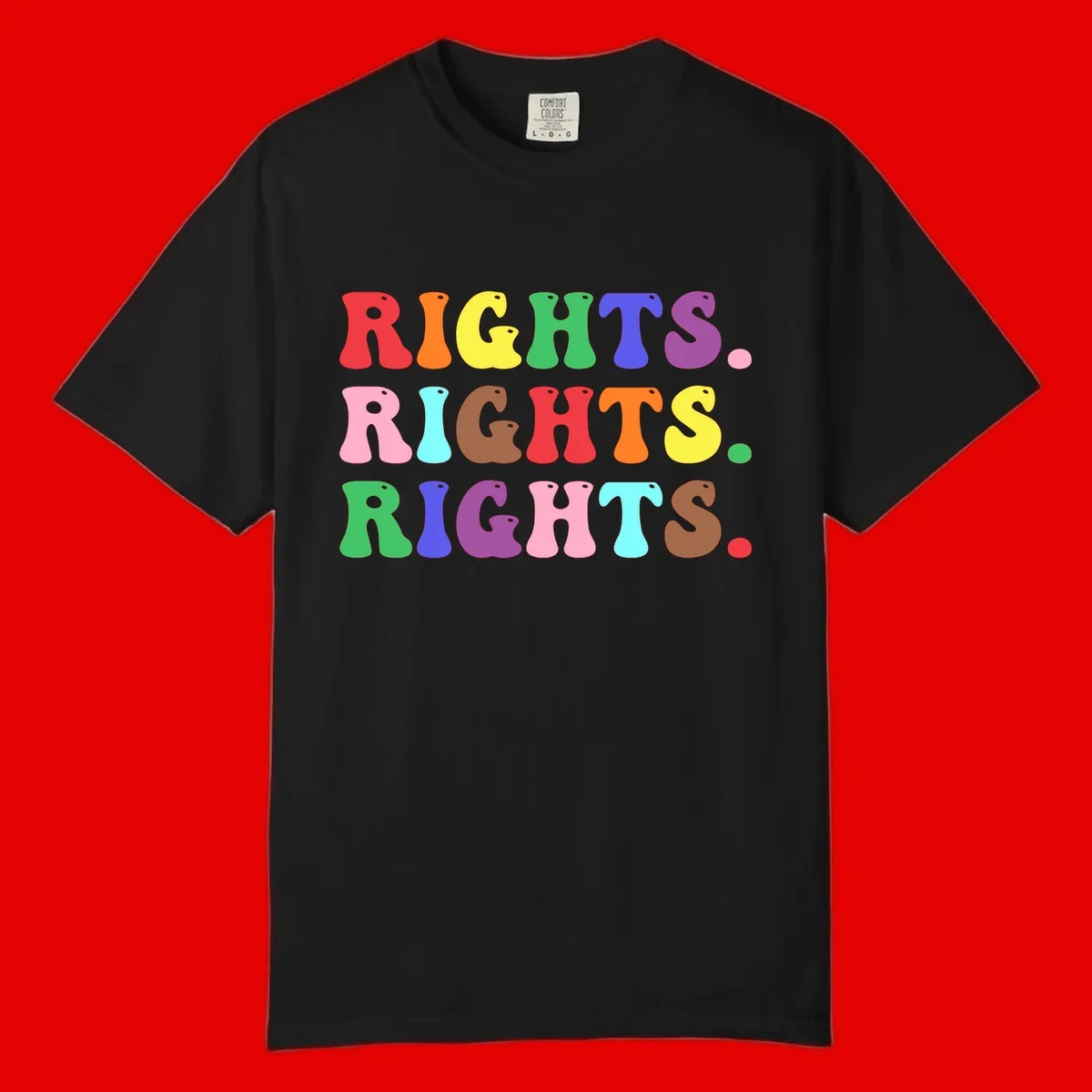 The word 'RIGHTS' repeated three times in large rainbow-colored letters with playful organic shapes and small dots, celebrating pride and equality.