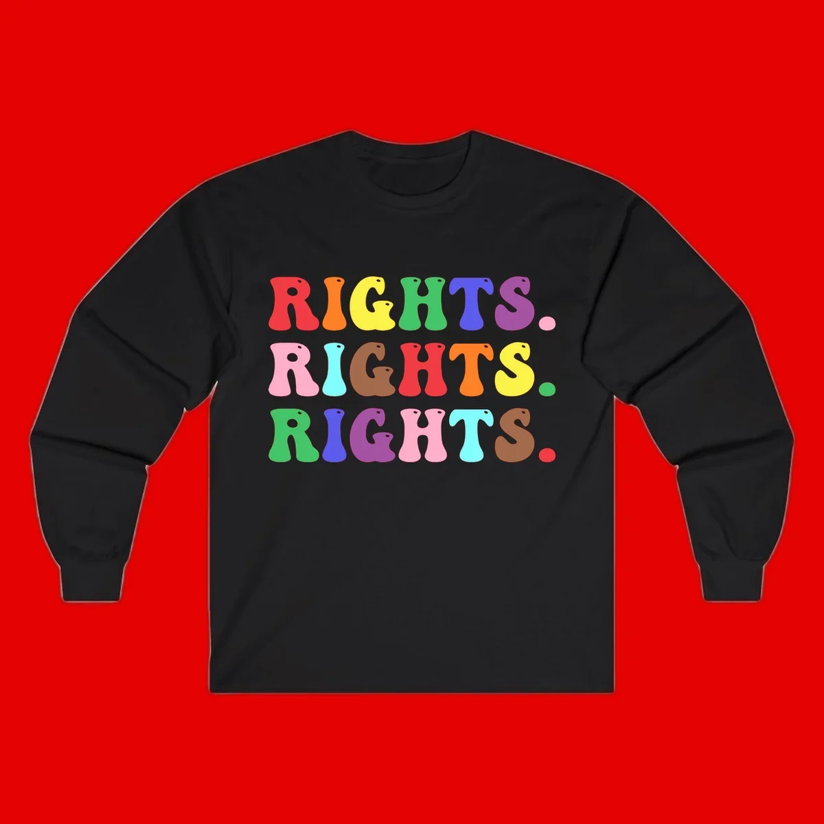 The word 'RIGHTS' repeated three times in large rainbow-colored letters with playful organic shapes and small dots, celebrating pride and equality.