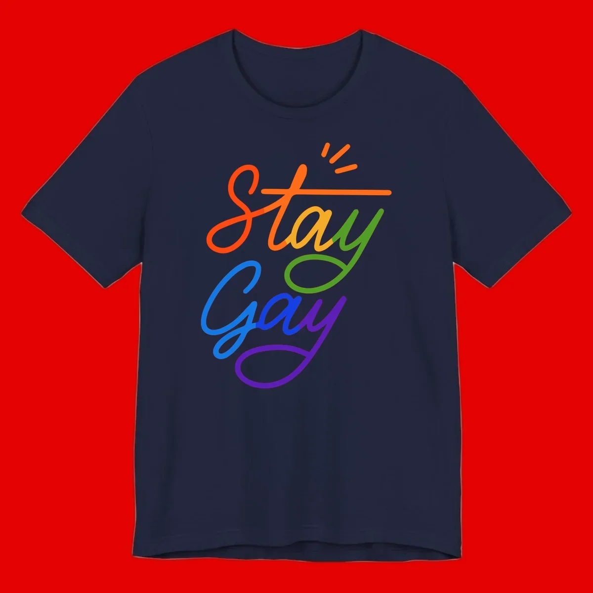 Rainbow gradient text reading 'Stay Gay' with a green checkmark and sparkle accents on gray background